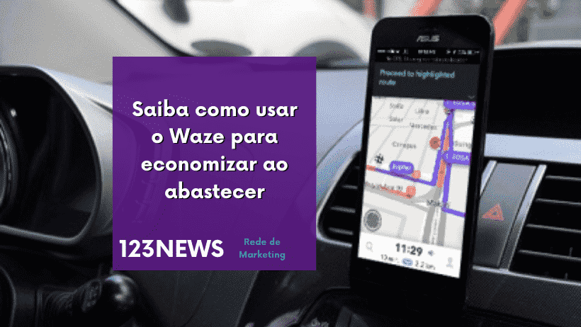 Saiba como usar o Waze para economizar ao abastecer
