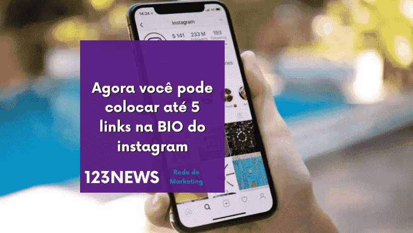 Agora você pode colocar até 5 links na BIO do instagram