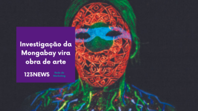 Investigação da Mongabay vira obra de arte