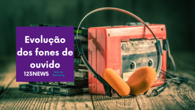Evolução dos fones de ouvido