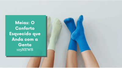 Meias: O Conforto Esquecido que Anda com a Gente