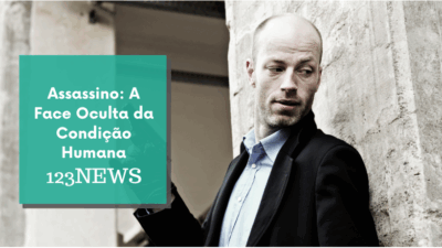 Assassino: A Face Oculta da Condição Humana