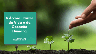 A Árvore: Raízes da Vida e da Conexão Humana