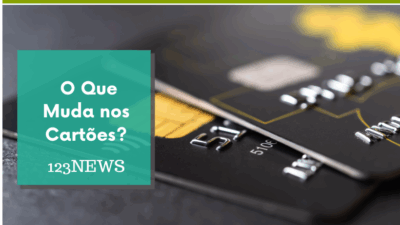 O Que Muda nos Cartões?