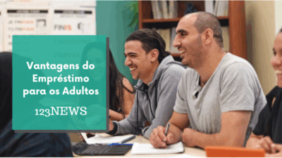 Vantagens do Empréstimo para os Adultos