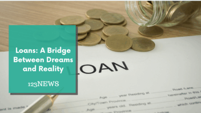 Loans: A Bridge Between Dreams and Reality
