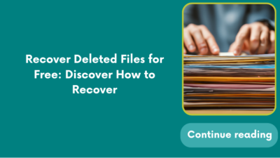 Recover Deleted Files for Free: Discover How to Recover