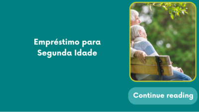 Empréstimo para Segunda Idade