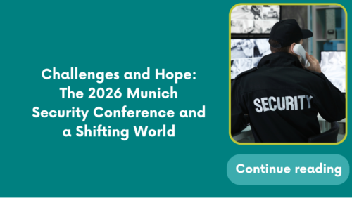 Challenges and Hope: The 2026 Munich Security Conference and a Shifting World