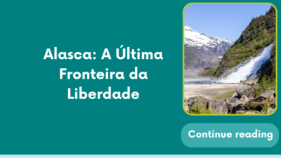 Alasca: A Última Fronteira da Liberdade