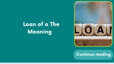 Loan of a The Meaning