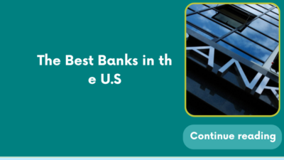 The Best Banks in the U.S