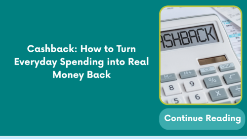 Cashback: How to Turn Everyday Spending into Real Money Back