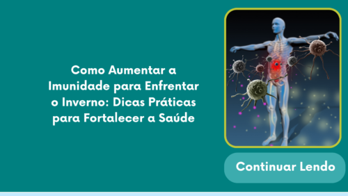 Como Aumentar a Imunidade para Enfrentar o Inverno: Dicas Práticas para Fortalecer a Saúde