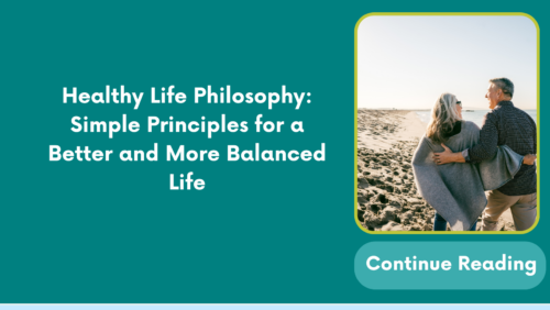 Healthy Life Philosophy: Simple Principles for a Better and More Balanced Life