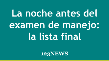 La noche antes del examen de manejo: la lista final
