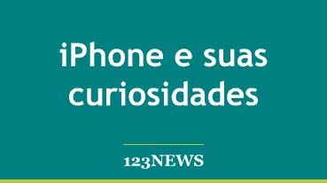 iPhone e suas curiosidades